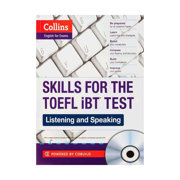 کتاب   collins Skills for The TOEFL iBT Test Listening and Speaking اثر جمعی از نویسندگان انتشارات Collins