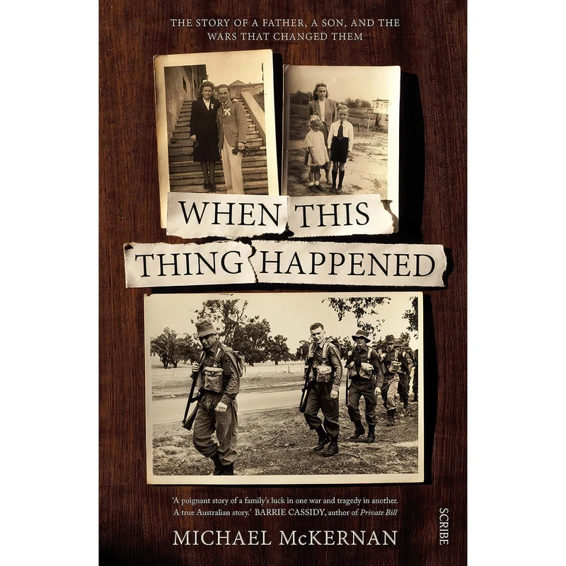 کتاب When This Thing Happened اثر Michael McKernan انتشارات Scribe US