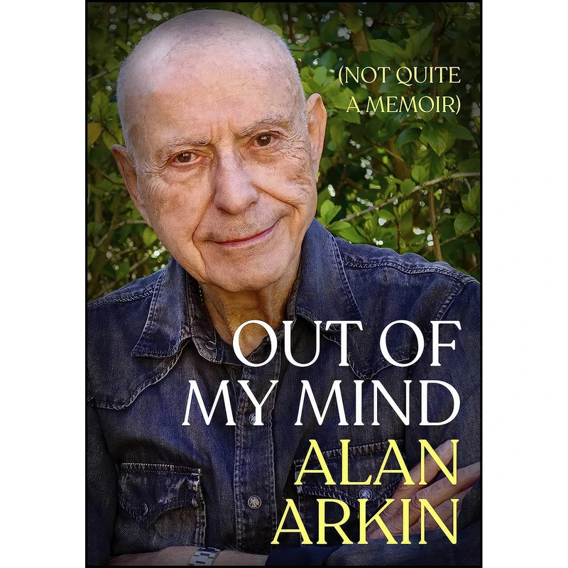 کتاب Out of My Mind اثر Alan Arkin انتشارات Viva Editions