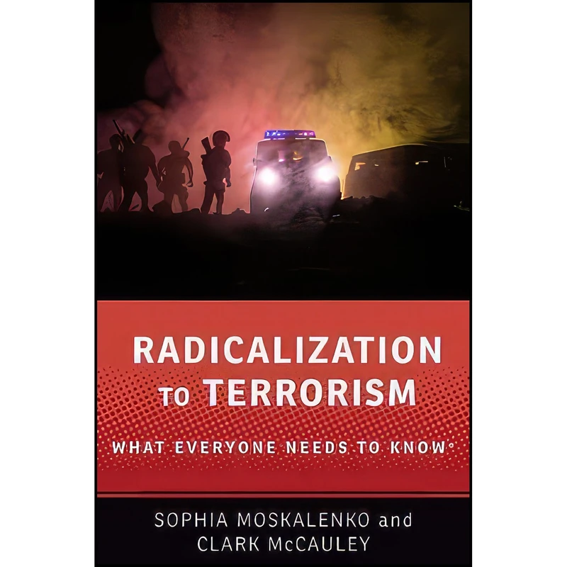 کتاب Radicalization to Terrorism اثر جمعي از نويسندگان انتشارات Oxford University Press