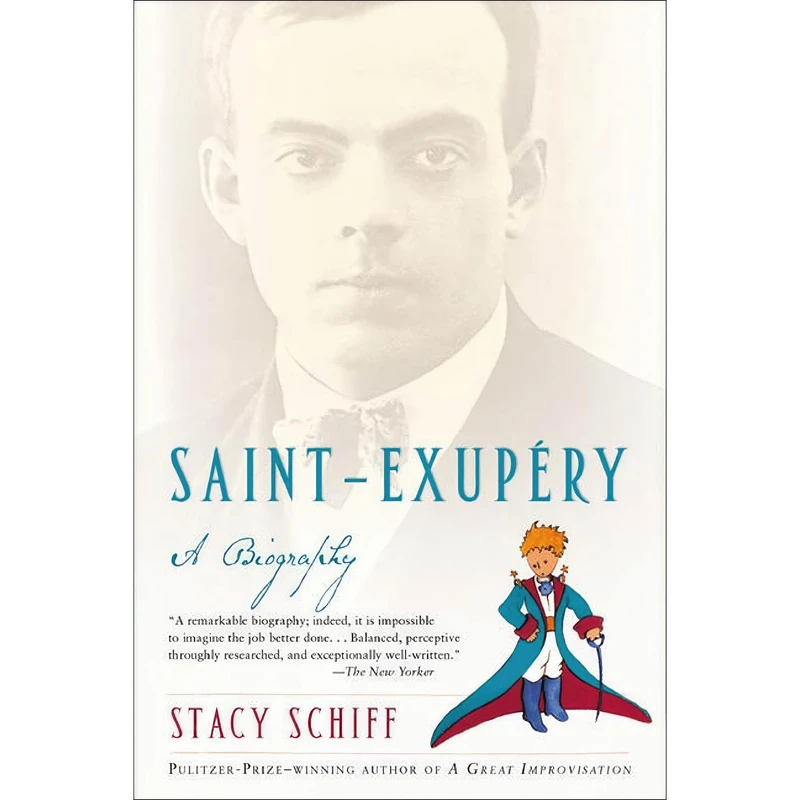 کتاب Saint-Exupery اثر Stacy Schiff انتشارات Alfred A. Knopf