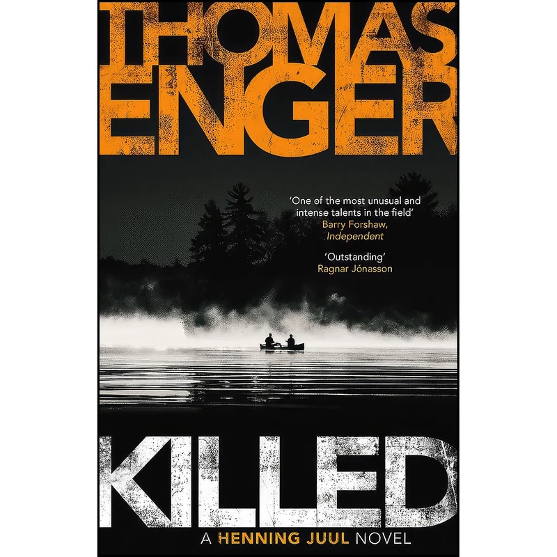 کتاب Killed  اثر Thomas Enger and Kari Dickson انتشارات Orenda Books