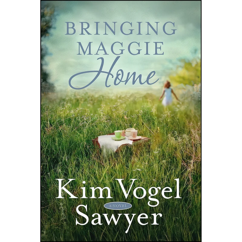 کتاب Bringing Maggie Home اثر Kim Vogel Sawyer انتشارات WaterBrook