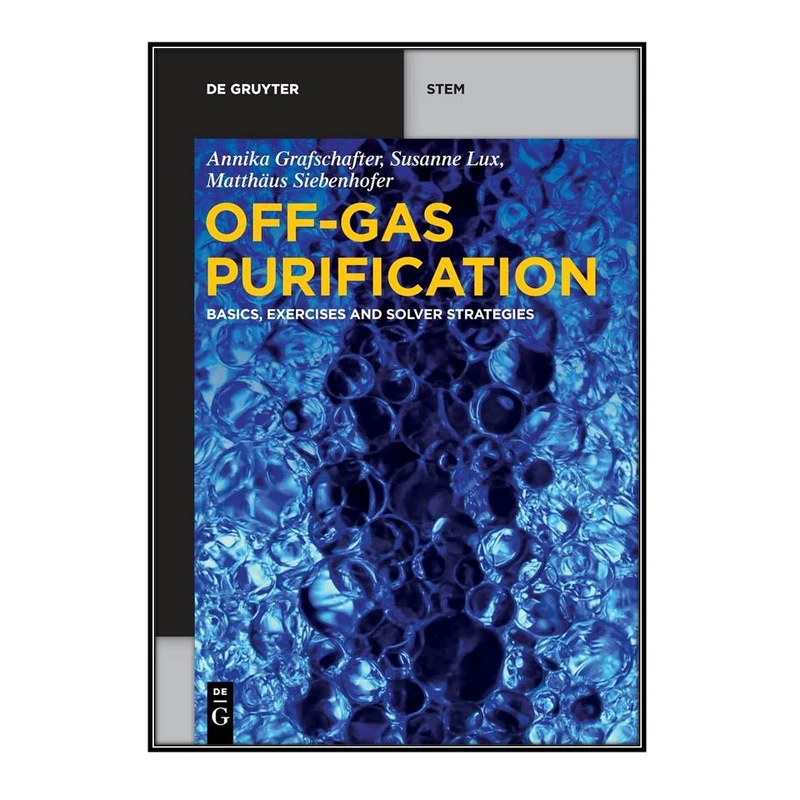   کتاب Off-Gas Purification اثر  جمعي از نويسندگان انتشارات مؤلفين طلايي