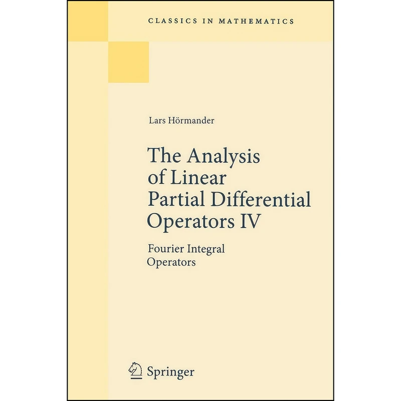 کتاب The Analysis of Linear Partial Differential Operators IV اثر Lars Hormander انتشارات Springer