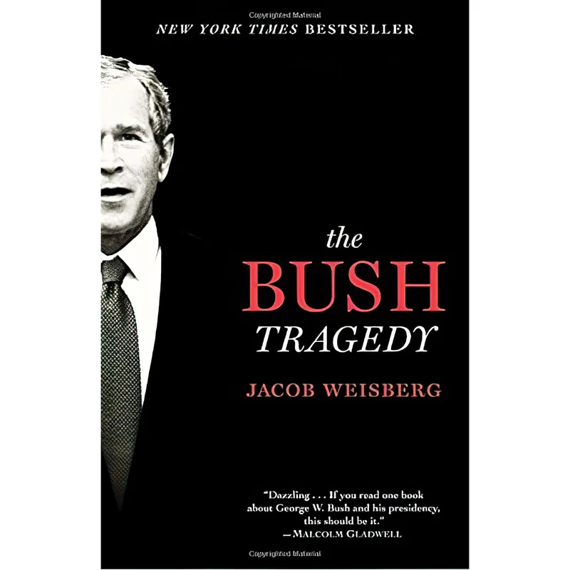 کتاب The Bush Tragedy اثر Jacob Weisberg انتشارات Random House Trade