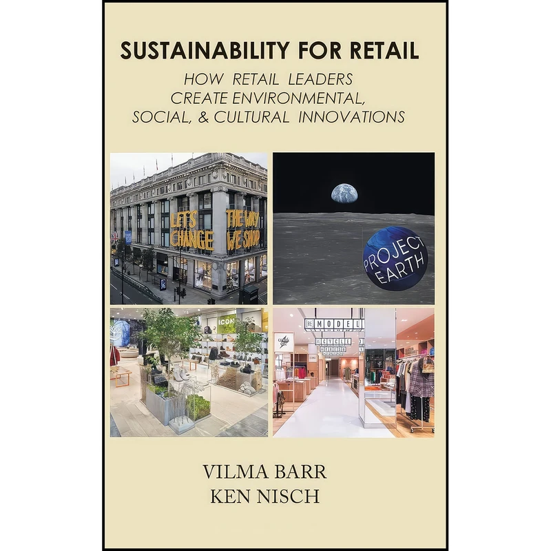 کتاب Sustainability for Retail اثر Vilma Barr and Ken Nisch انتشارات Business Expert Press