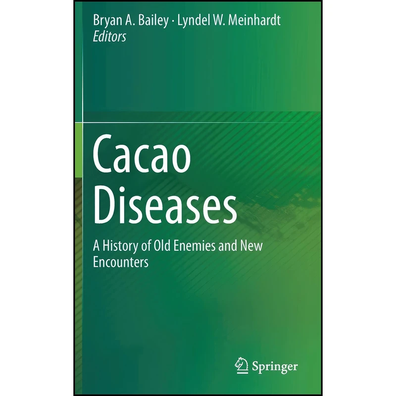 کتاب Cacao Diseases اثر جمعي از نويسندگان انتشارات Springer