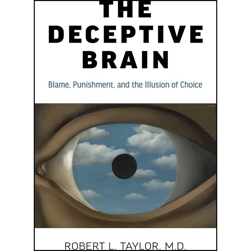 کتاب The Deceptive Brain اثر Robert L. Taylor MD انتشارات Iff Books