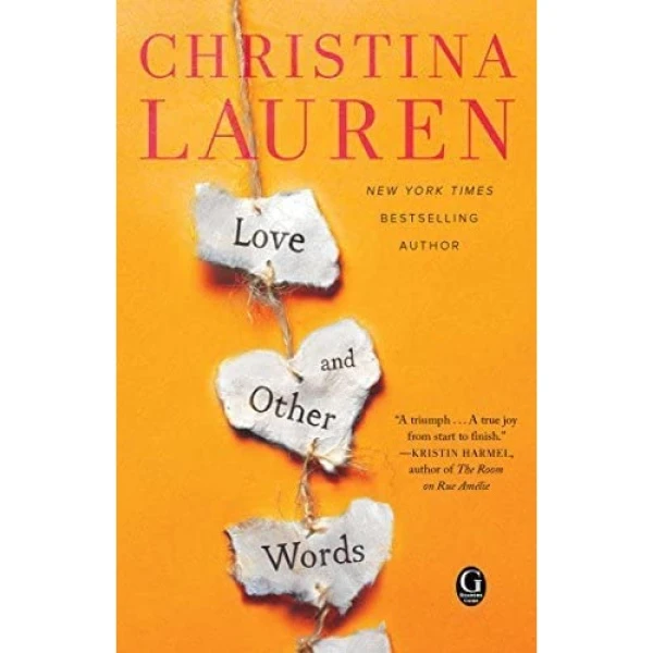 کتاب Love and Other Words اثر Christina Lauren انتشارات تازه ها
