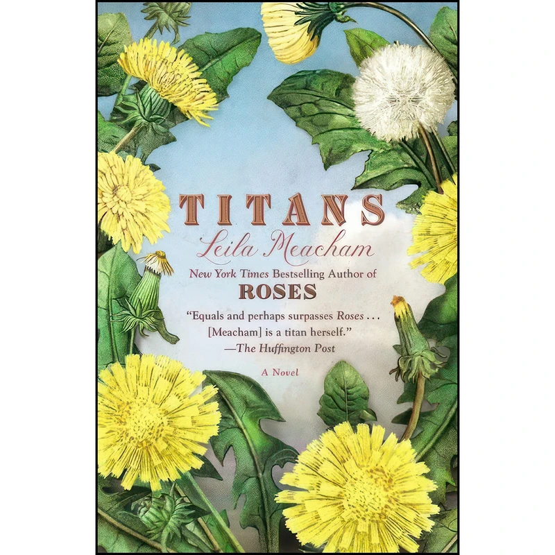 کتاب Titans اثر Leila Meacham انتشارات Grand Central Publishing