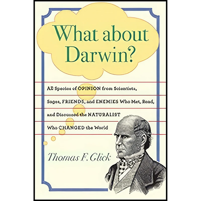 کتاب What about Darwin? اثر Thomas F. Glick انتشارات Johns Hopkins University Press