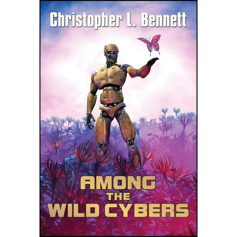 کتاب Among the Wild Cybers اثر Christopher L. Bennett انتشارات eSpec Books