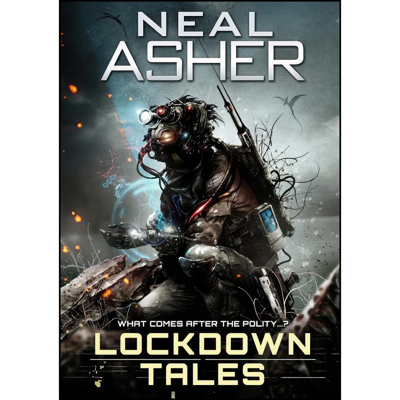کتاب Lockdown Tales اثر Neal L. Asher انتشارات Newcon Press