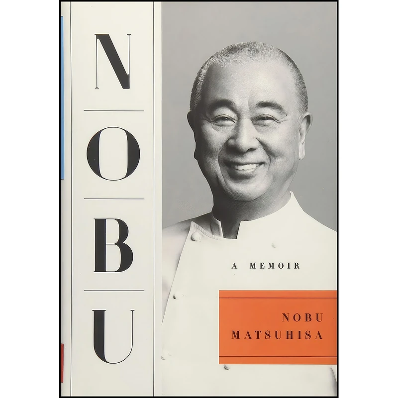 کتاب Nobu اثر Nobu Matsuhisa انتشارات Atria/Emily Bestler Books