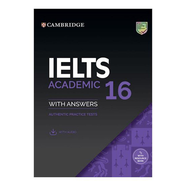 کتاب IELTS Cambridge 16 Academic اثر جمعی از نویسندگان انتشارات Cambridge کتاب IELTS Cambridge 16 Academic اثر جمعی از نویسندگان انتشارات Cambridge