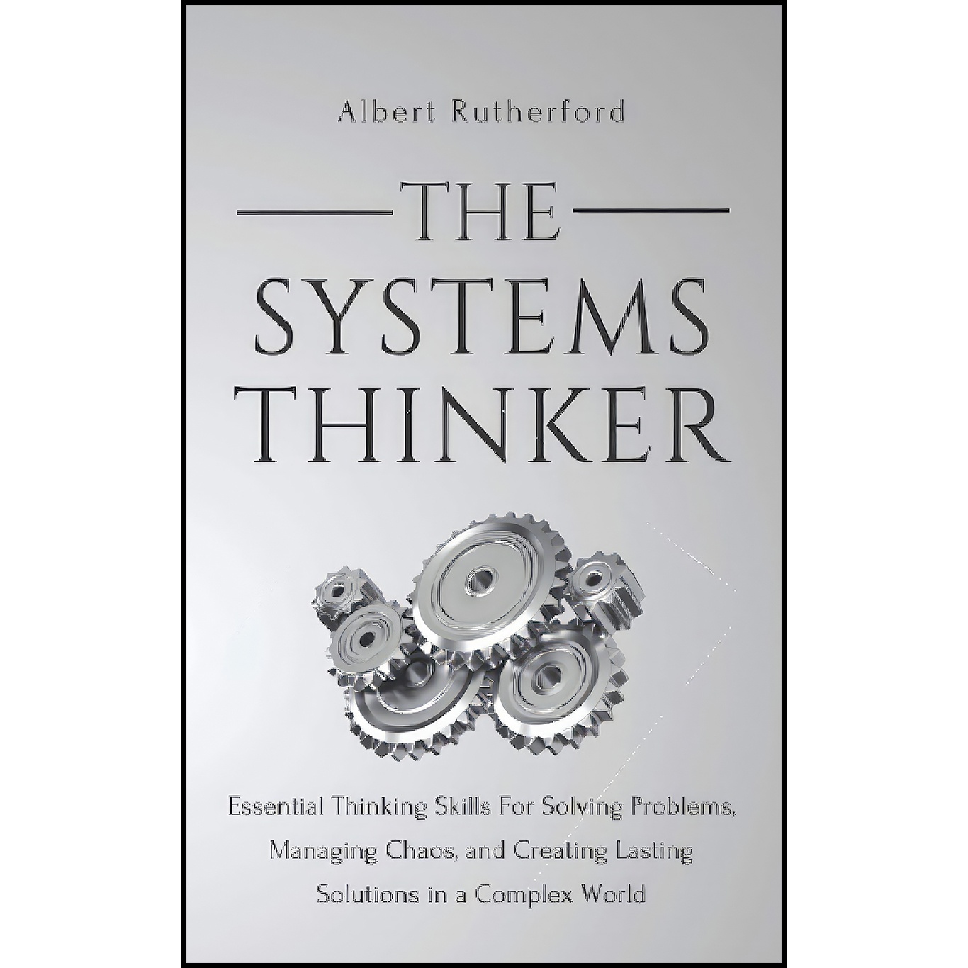 کتاب The Systems Thinker اثر Albert Rutherford انتشارات بله