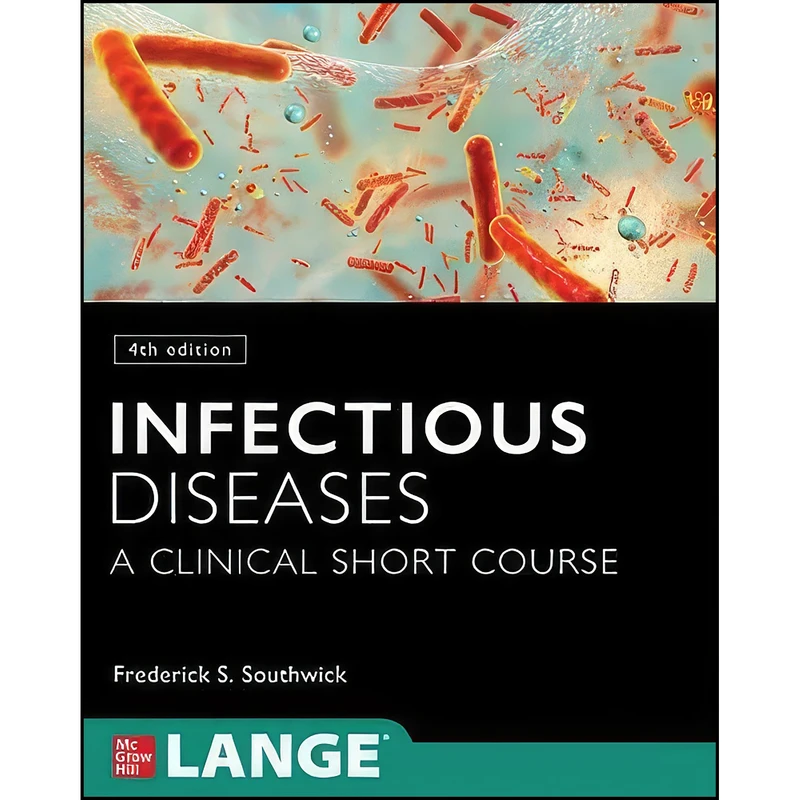 کتاب Infectious Diseases اثر Frederick S. Southwick انتشارات McGraw Hill / Medical