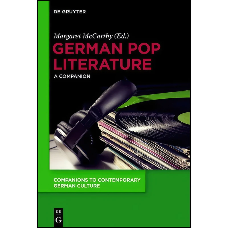 کتاب German Pop Literature اثر Margaret Mccarthy انتشارات De Gruyter