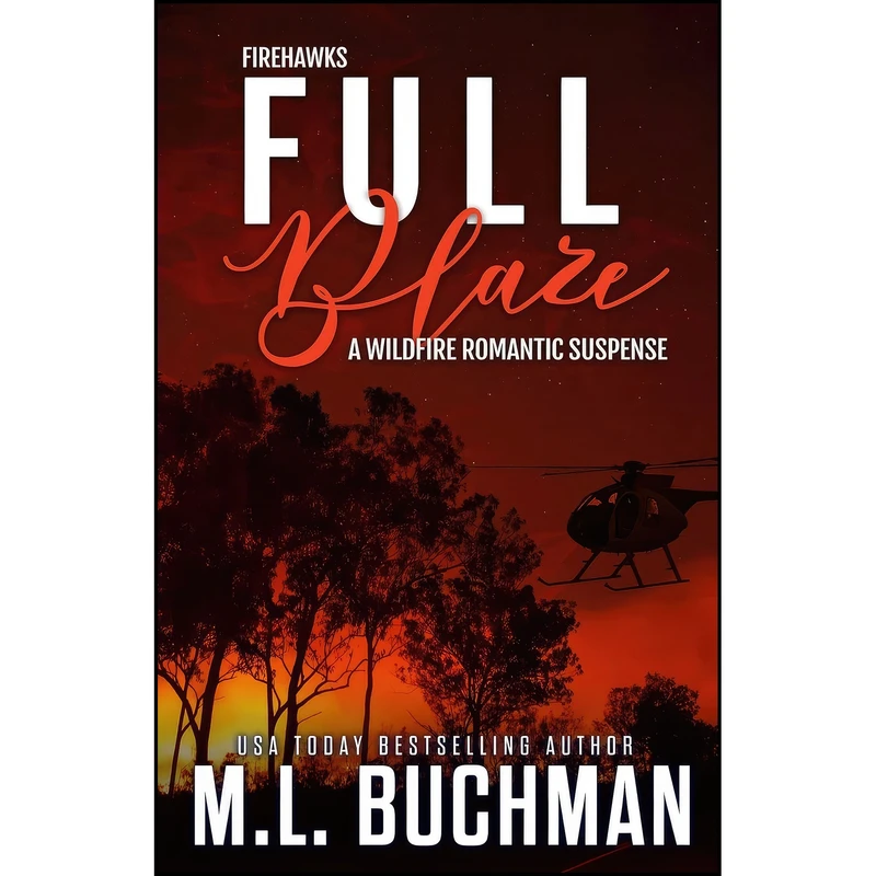 کتاب Full Blaze اثر M. L. Buchman انتشارات تازه ها