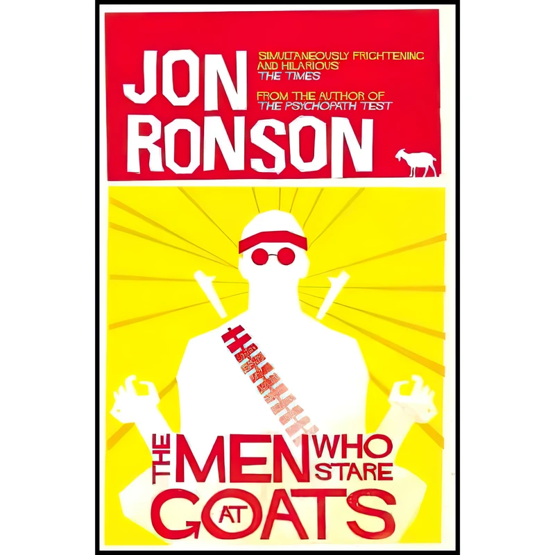 کتاب The Men Who Stare at Goats اثر Jon Ronson انتشارات Picador