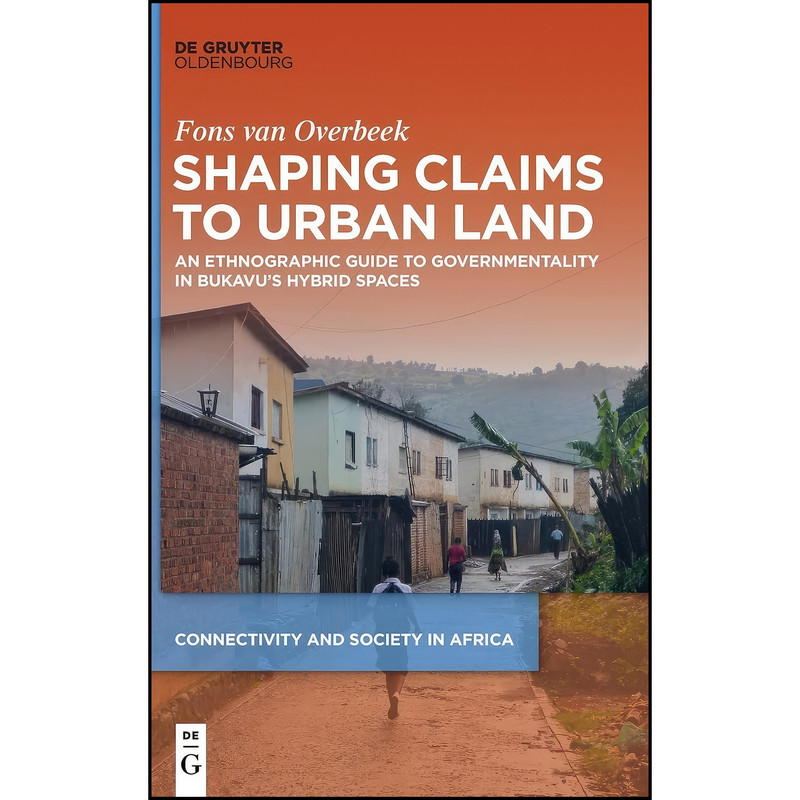 کتاب Shaping Claims to Urban Land اثر Overbeek and Fons van انتشارات De Gruyter