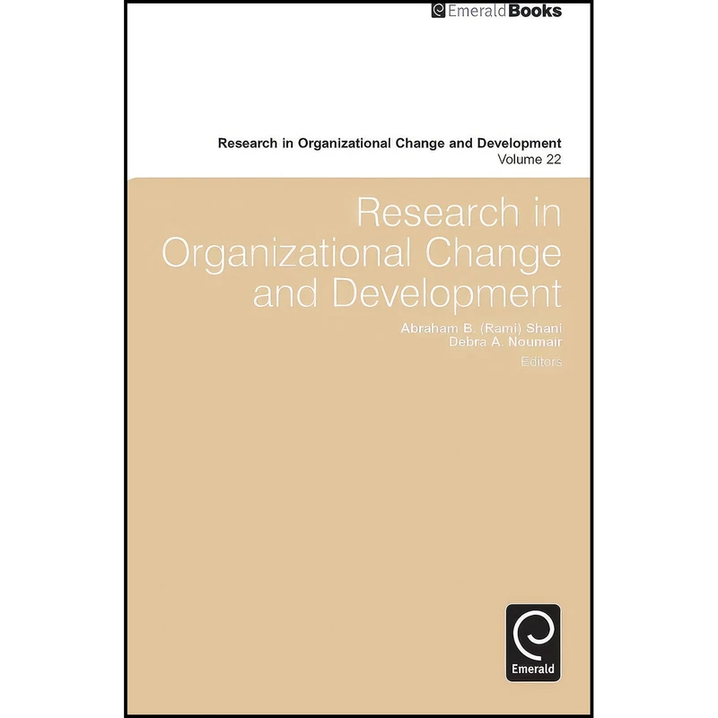 کتاب Research in Organizational Change and Development اثر جمعي از نويسندگان انتشارات Emerald Publishing Limited