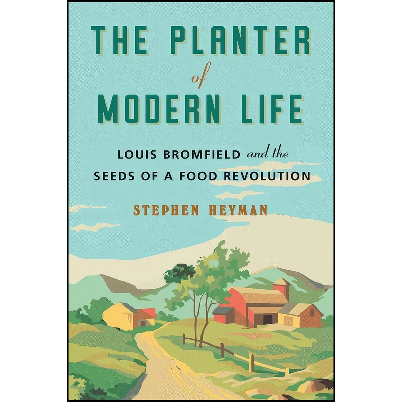 کتاب The Planter of Modern Life اثر Stephen Heyman انتشارات W. W. Norton & Company