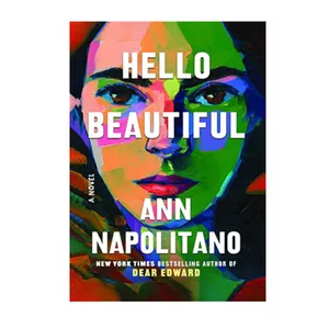 کتاب Hello Beautiful اثر Ann Napolitano انتشارات آینده کتاب