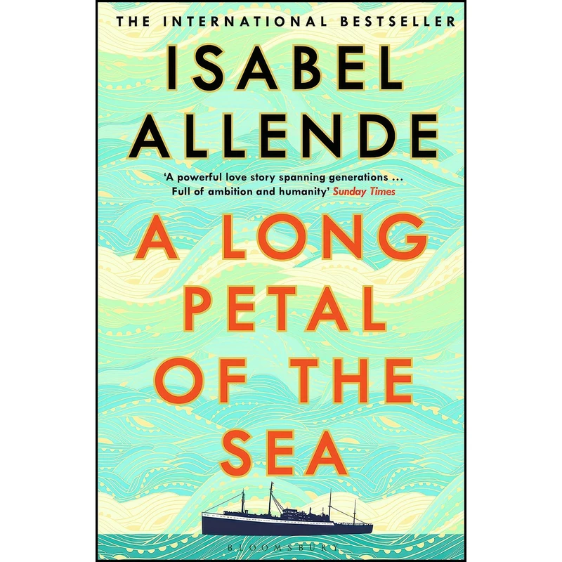کتاب A Long Petal of the Sea اثر Isabel Allende انتشارات Bloomsbury Publishing