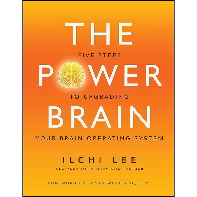 کتاب The Power Brain اثر Ilchi Lee انتشارات Best Life Media