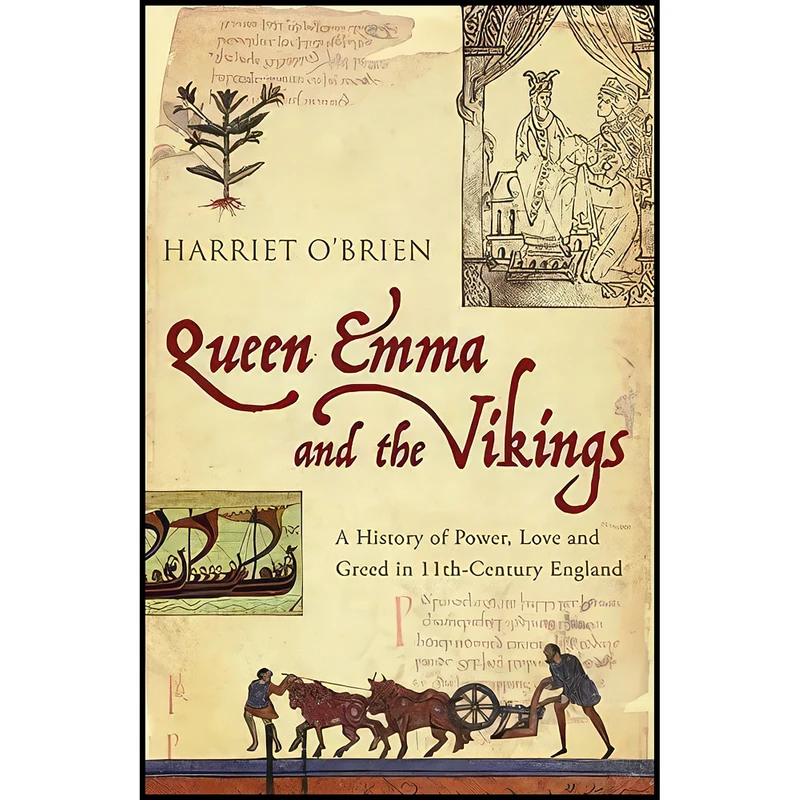 کتاب Queen Emma and the Vikings اثر Harriet O'Brien انتشارات Bloomsbury Publishing PLC