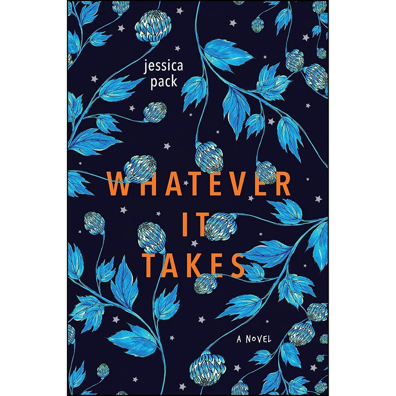 کتاب Whatever It Takes اثر Jessica Pack انتشارات Kensington