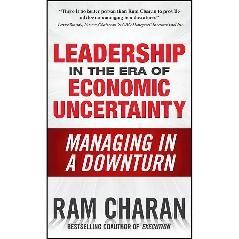 کتاب Leadership in the Era of Economic Uncertainty اثر Ram Charan انتشارات McGraw Hill