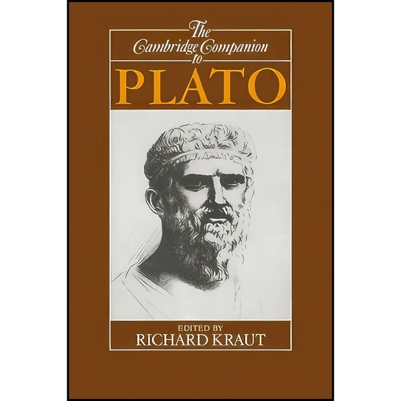 کتاب The Cambridge Companion to Plato اثر Richard Kraut انتشارات Cambridge University Press