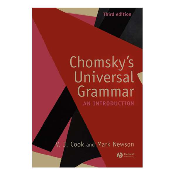 کتاب Chomskys Universal Grammar AN INTRODUCTION اثر جمعی از نویسندگان انتشارات رهنما