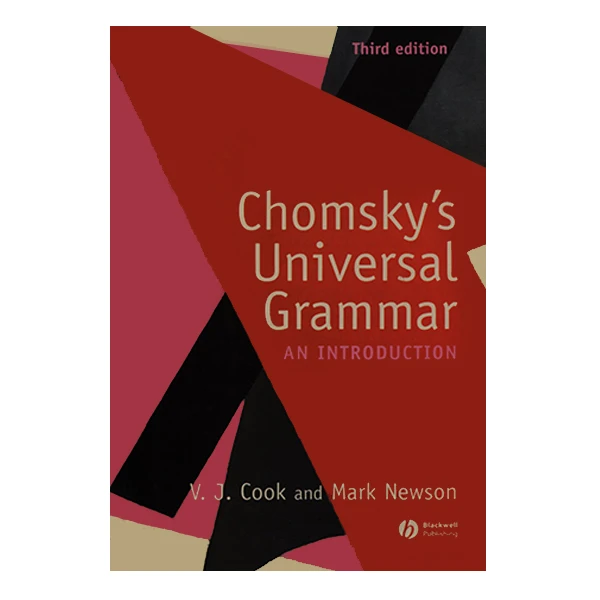 کتاب Chomskys Universal Grammar AN INTRODUCTION اثر جمعی از نویسندگان انتشارات رهنما