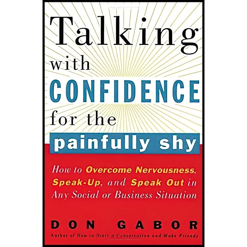 کتاب Talking with Confidence for the Painfully Shy اثر Don Gabor انتشارات Harmony