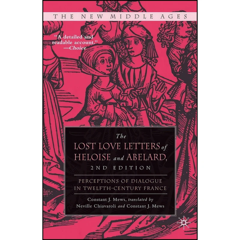 کتاب The Lost Love Letters of Heloise and Abelard اثر Constant J. Mews and Constant Mew انتشارات Palgrave Macmillan