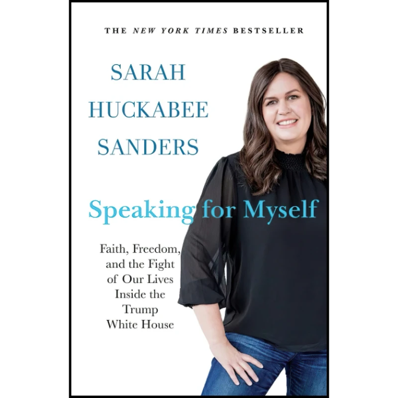 کتاب Speaking for Myself اثر Sarah Huckabee Sanders انتشارات Griffin