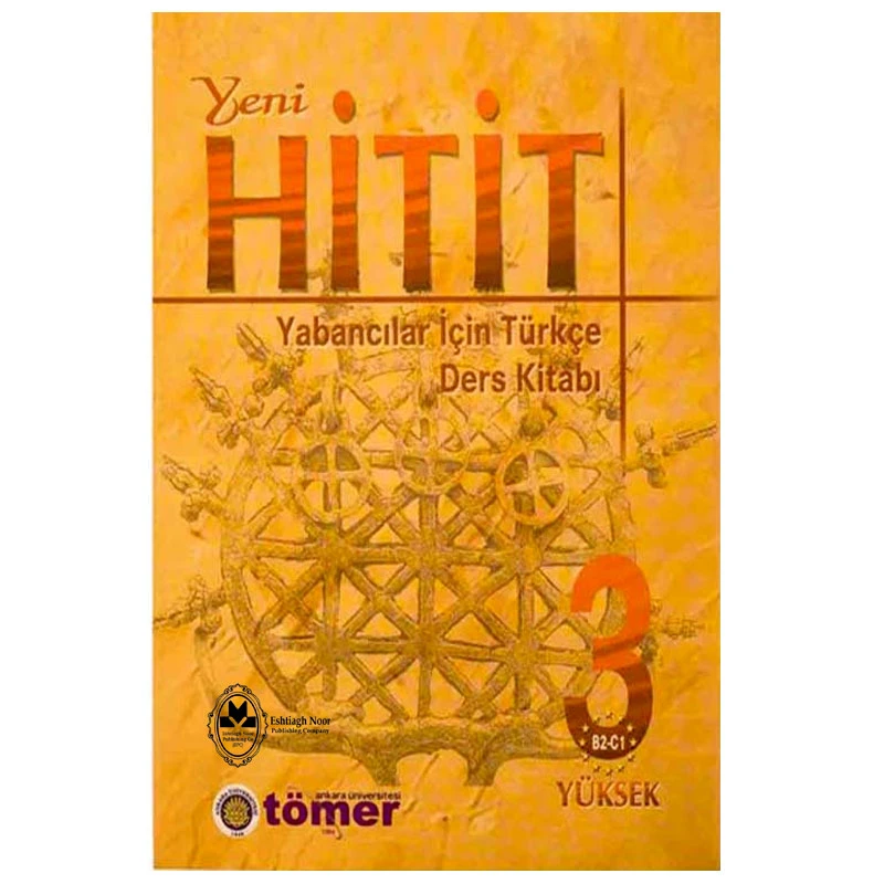 کتاب Yeni Hitit 3 اثر Dr. N. Engin Uzun انتشارات اشتیاق نور