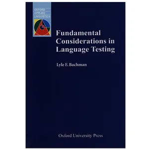 کتاب Fundamental Considerations in Language Testing اثر لیل اف بیچمن انتشارات آکسفورد