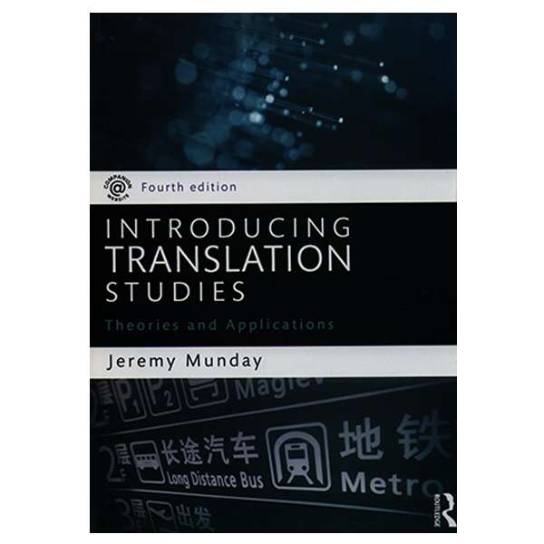 کتاب INTRODUCING TRANSLATION STUDIES اثر جرمی ماندی انتشارات رهنما