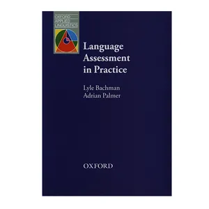 کتاب Language Assessment in Practice اثر جمعی از نویسندگان انتشارات آکسفورد
