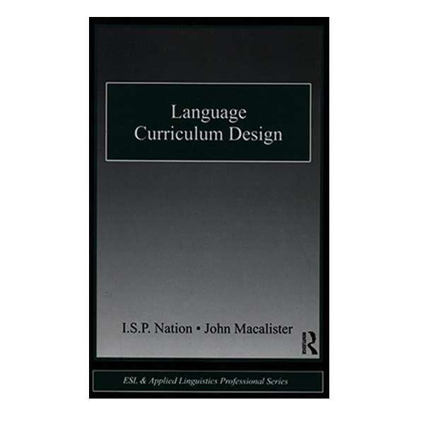 کتاب Language Curriculum Design اثر جمعی از نویسندگان انتشارات رهنما