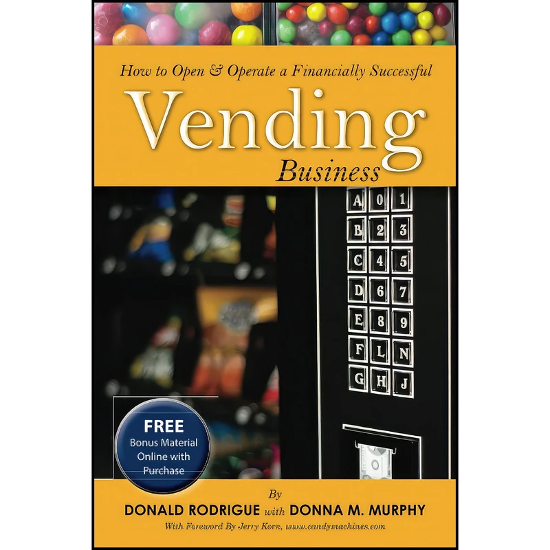 کتاب How to Open   Operate a Financially Successful Vending Business اثر Donna M. Murphy and Donald Rodrigue انتشارات Atlantic Publishing Company
