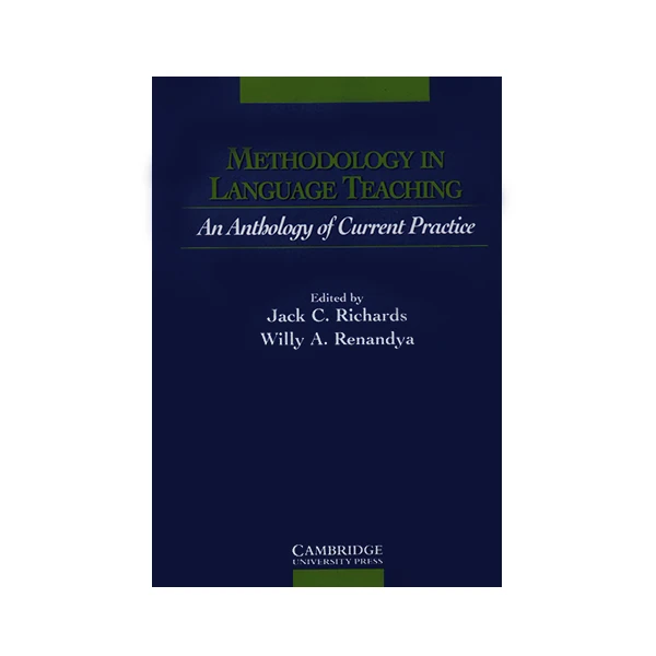 کتاب METHODOLOGY IN LANGUAGE TEACHING اثر جمعي از نويسندگان انتشارات کمبريج