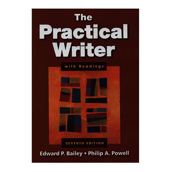 کتاب The Practical Writer اثر جمعي از نويسندگان انتشارات رهنما