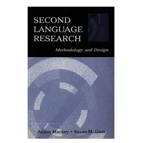 کتاب SECOND LANGUAGE RESEARCH اثر جمعي از نويسندگان انتشارات رهنما