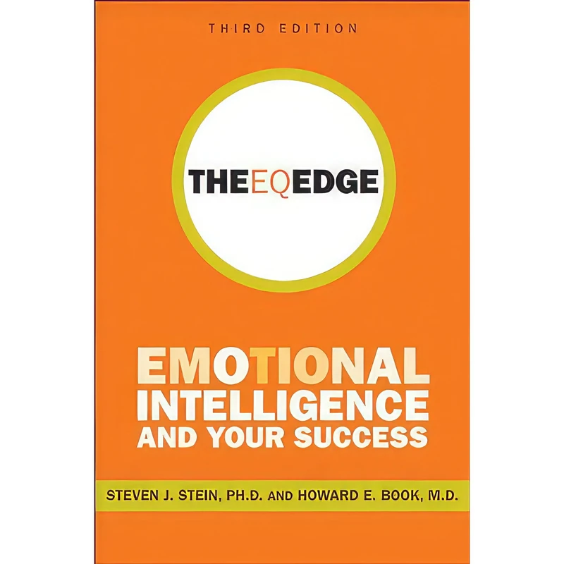 کتاب The EQ Edge اثر Steven J. Stein and Howard E. Book انتشارات Jossey-Bass